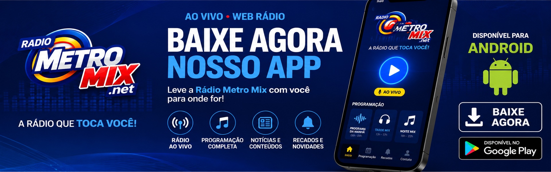 Baixe agora o aplicativo oficial da Rádio Metro Mix para Android